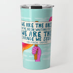 We Are the Ones Travel Mug Gallery Image 1