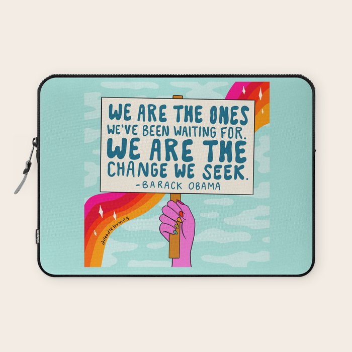 We Are the Ones Laptop Sleeve Gallery Image 1