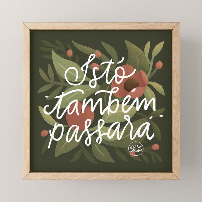 This too shall pass - Lettering Phrase Mini Art Print Gallery Image 1