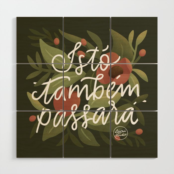 This too shall pass - Lettering Phrase Wood Wall Art Gallery Image 1