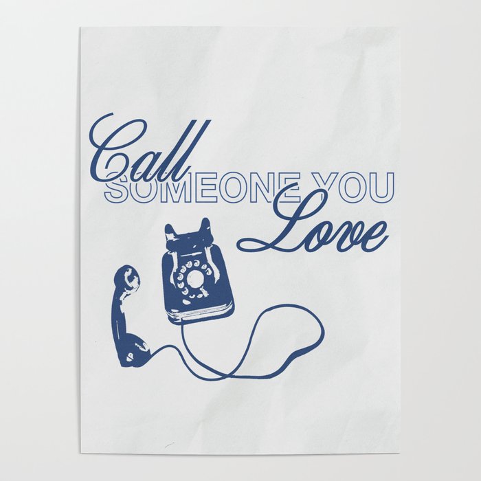 Call Someone you Love Poster Gallery Image 4