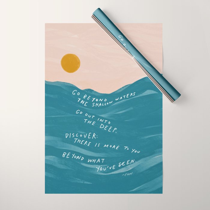 "Go Beyond The Shallow Waters.." Wrapping Paper Gallery Image 1