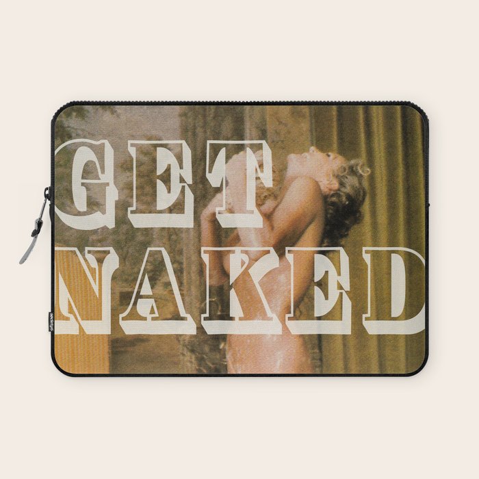 Get naked Laptop Sleeve Gallery Image 1