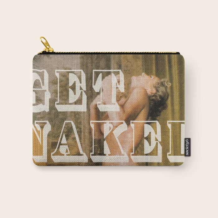 Get naked Carry All Pouch Gallery Image 1