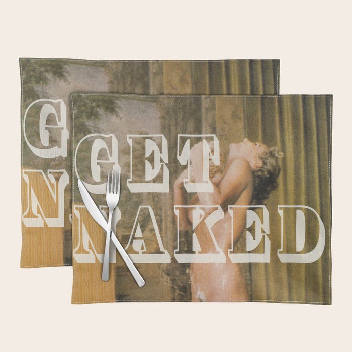 Get naked Placemat Gallery Image 1