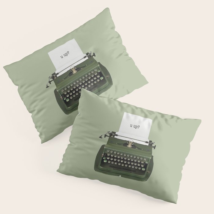 not my type Pillow Sham Gallery Image 3