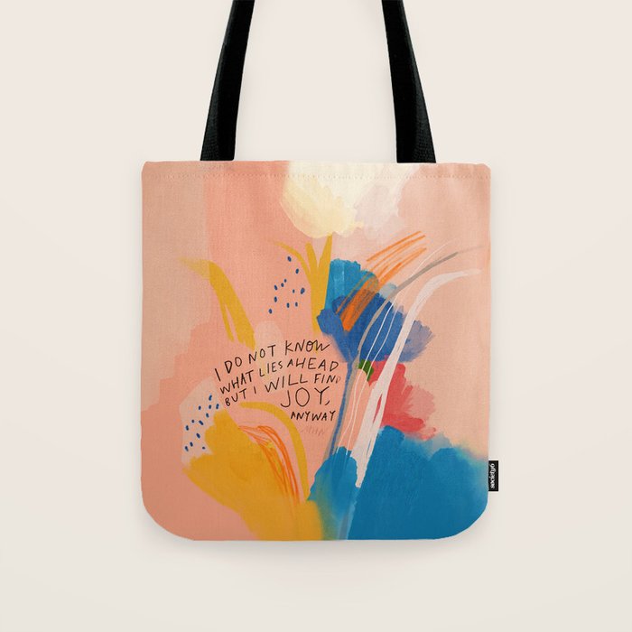 Find Joy. The Abstract Colorful Florals Tote Bag Gallery Image 1