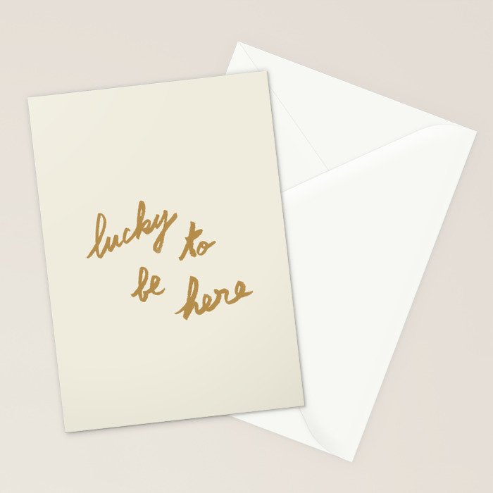 Lucky To Be Here - Brush Script Typography Quote - Gold Stationery Card Gallery Image 2