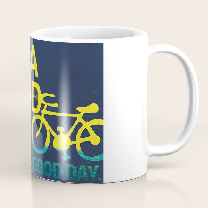 It's A Good Day  Coffee Mug Gallery Image 1