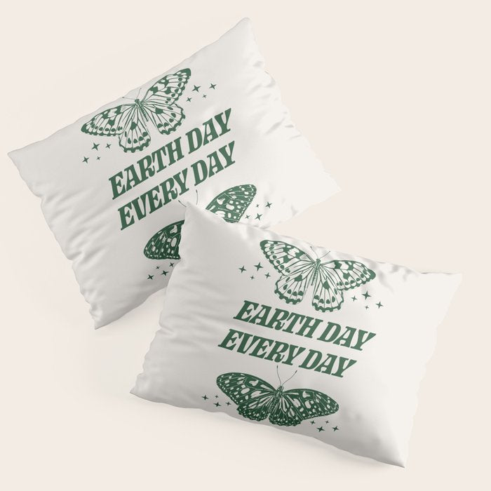 Earth Day Every Day Pillow Sham Gallery Image 3