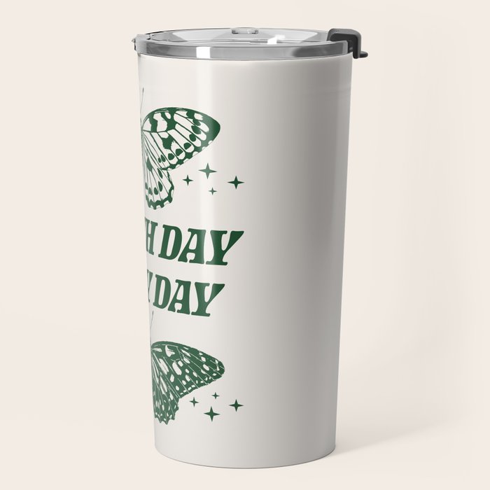 Earth Day Every Day Travel Mug Gallery Image 2