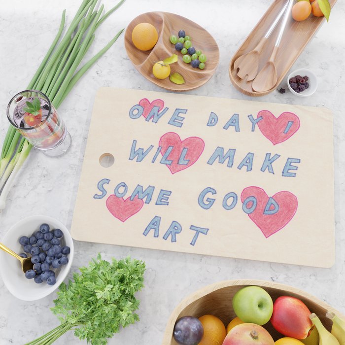 one day i will make some good art Cutting Board Gallery Image 2