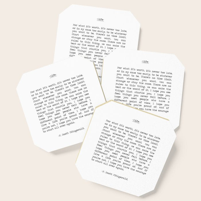 For What It's Worth, It's Never Too Late, F. Scott Fitzgerald quote, Inspiring, Great Gatsby, Life Coaster Gallery Image 1