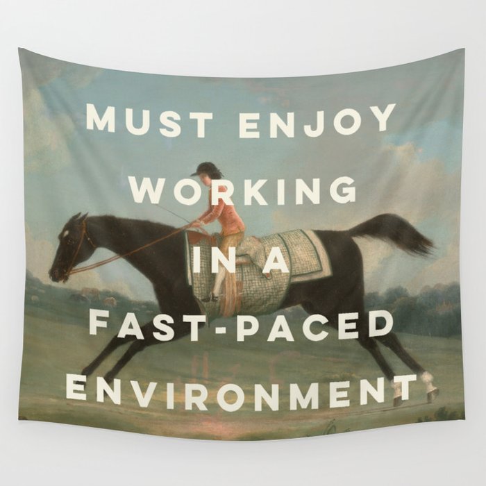 A Fast-Paced Environment Wall Tapestry Gallery Image 4