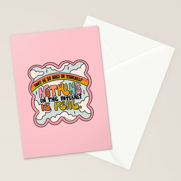 Nothing on the Internet is Real Stationery Card Gallery Image 2