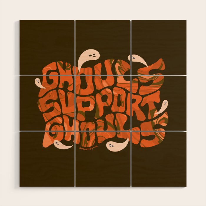 Ghouls Support Ghouls Wood Wall Art Gallery Image 1