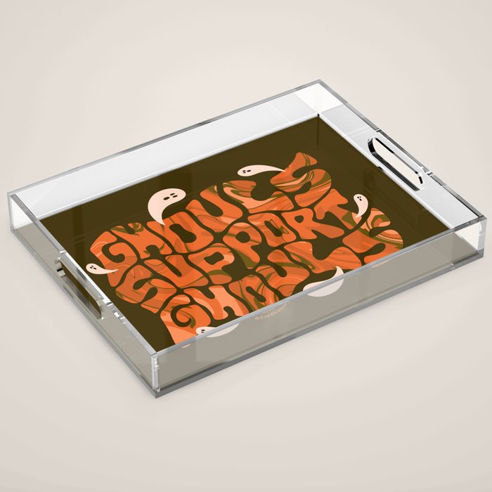 Ghouls Support Ghouls Acrylic Tray Gallery Image 1