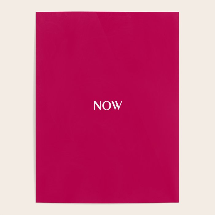 NOW BERRY GLOSS Solid Color Plain Red Shade  and Mindfulness Minimalist Word Art  Poster Gallery Image 1