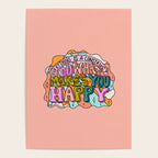 Do What Makes You Happy Poster Gallery Image 4