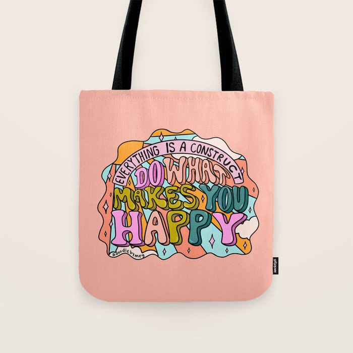 Do What Makes You Happy Tote Bag Gallery Image 1
