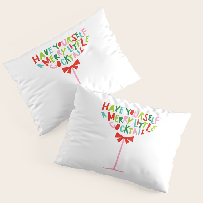 Have Yourself a Merry Little Cocktail - Festive Cocktail Typography Pillow Sham Gallery Image 3