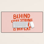Behind Every Strong Woman Desk Mat Gallery Image 1