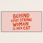 Behind Every Strong Woman Desk Mat Gallery Image 3