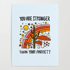 Stronger Than Your Anxiety Poster Gallery Image 4