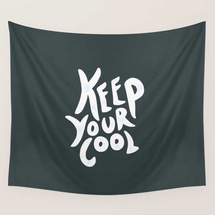 Keep Your Cool Wall Tapestry Gallery Image 1