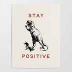Stay Positive - Fun Dinosaur Poster Gallery Image 4