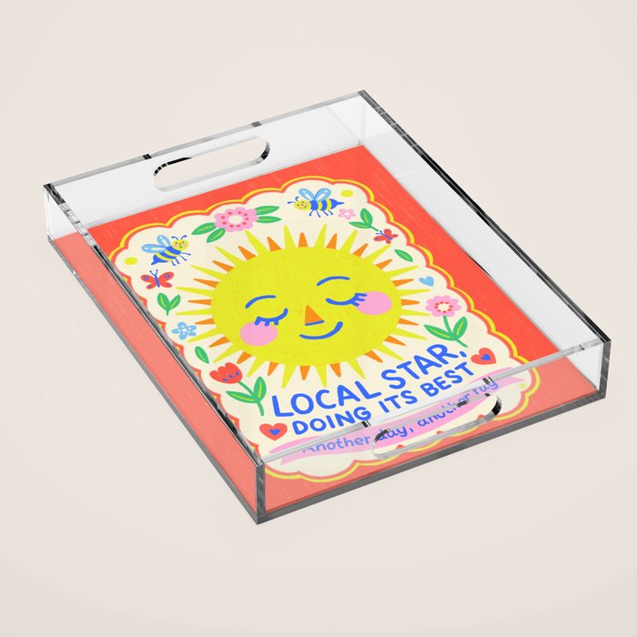 Local Star Doing Its Best Acrylic Tray Gallery Image 1