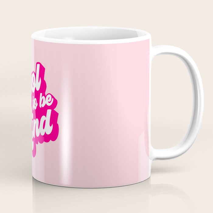 Cool to be Kind #positivevibes Coffee Mug Gallery Image 1