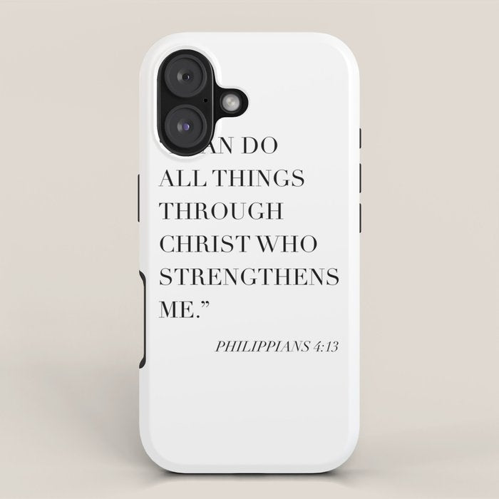 I Can Do All Things Through Christ Who Strengthens Me. -Philippians 4:13 iPhone Case Gallery Image 1