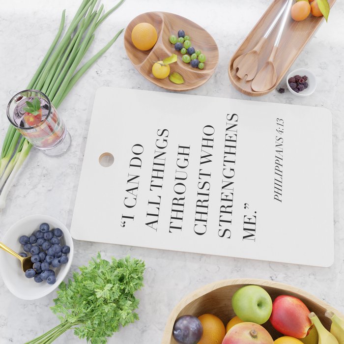 I Can Do All Things Through Christ Who Strengthens Me. -Philippians 4:13 Cutting Board Gallery Image 2