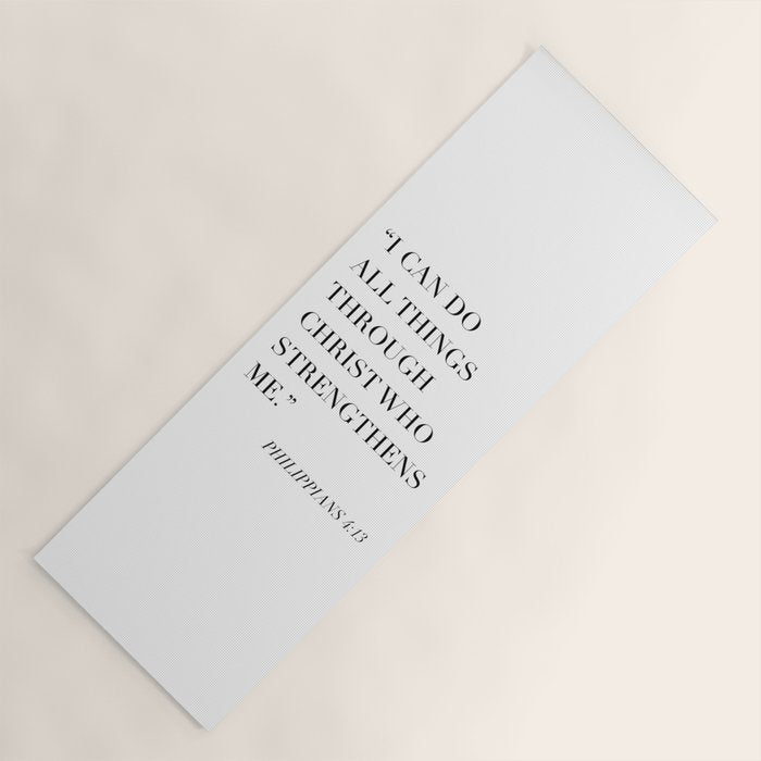 I Can Do All Things Through Christ Who Strengthens Me. -Philippians 4:13 Yoga Mat Gallery Image 1