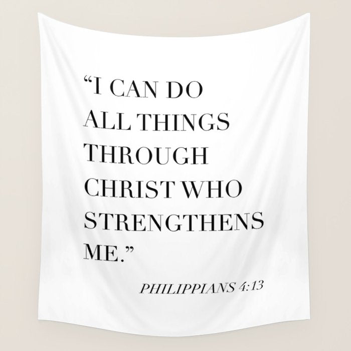 I Can Do All Things Through Christ Who Strengthens Me. -Philippians 4:13 Wall Tapestry Gallery Image 4