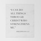 I Can Do All Things Through Christ Who Strengthens Me. -Philippians 4:13 Throw Blanket Gallery Image 2