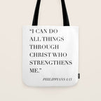 I Can Do All Things Through Christ Who Strengthens Me. -Philippians 4:13 Tote Bag Gallery Image 1