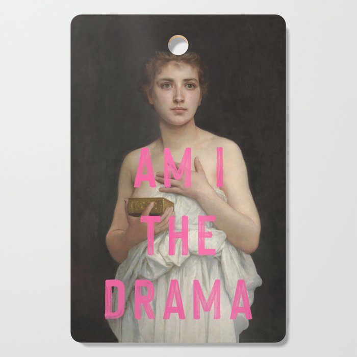 Am I The Drama? Cutting Board Gallery Image 1