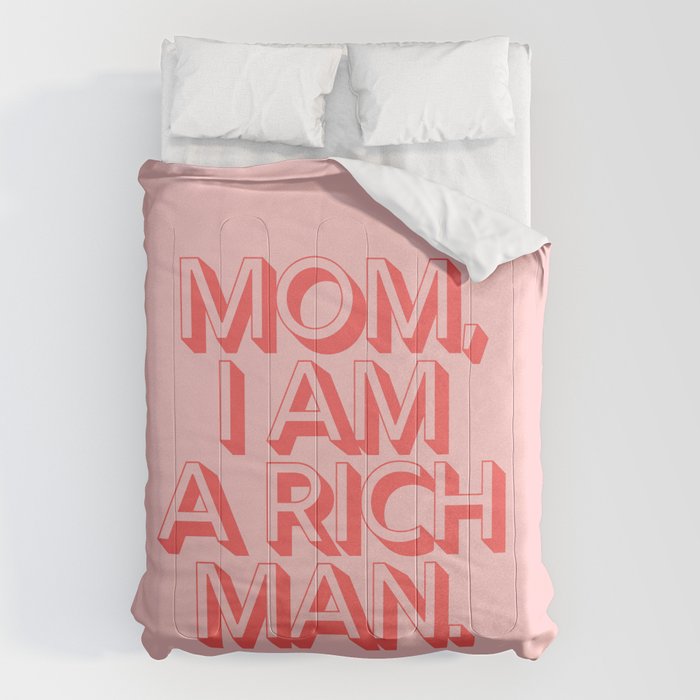 Mom I Am A Rich Man Comforter Gallery Image 1