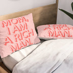 Mom I Am A Rich Man Pillow Sham Gallery Image 2