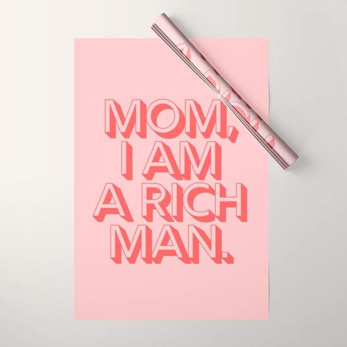 Mom I Am A Rich Man Wrapping Paper Gallery Image 1