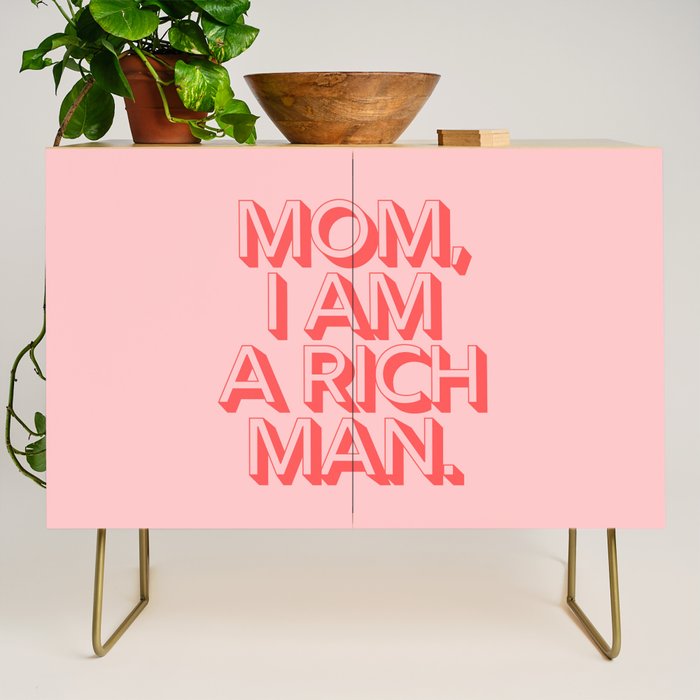 Mom I Am A Rich Man Credenza Gallery Image 1
