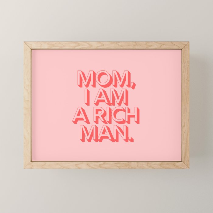 Mom I Am A Rich Man Mini Art Print Gallery Image 1