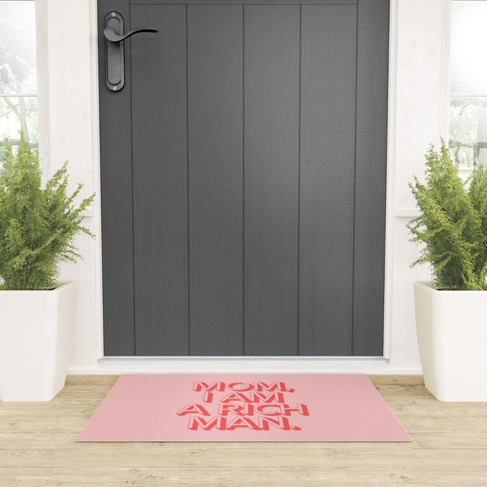 Mom I Am A Rich Man Welcome Mat Gallery Image 3
