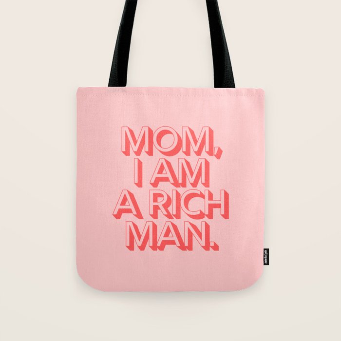 Mom I Am A Rich Man Tote Bag Gallery Image 1