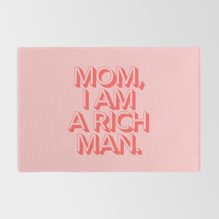 Mom I Am A Rich Man Rug Gallery Image 2