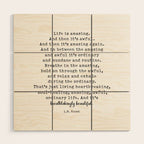 Life Is Amazing. LR Knost Quote Wood Wall Art Gallery Image 1