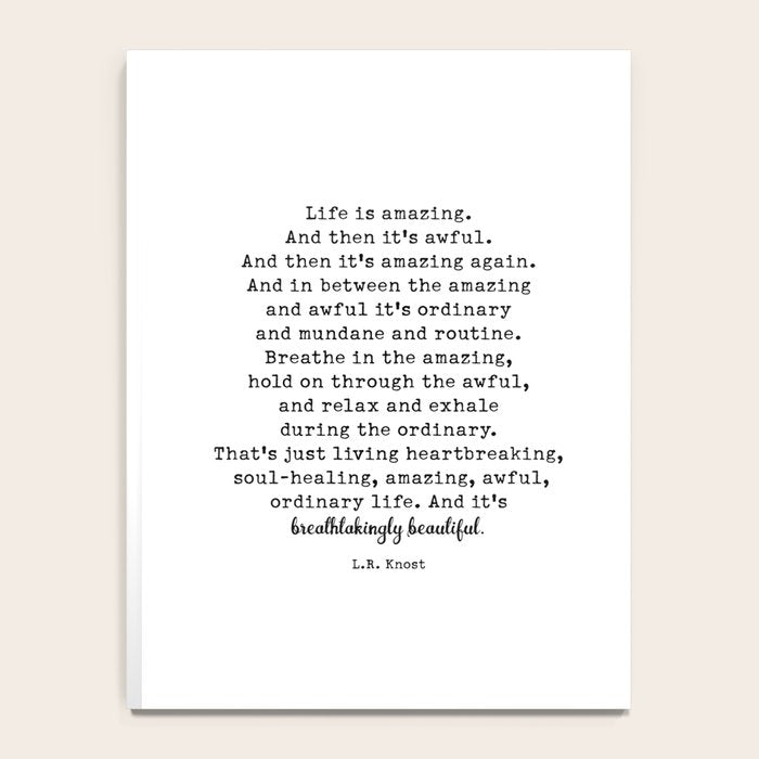 Life Is Amazing. LR Knost Quote Notebook Gallery Image 4