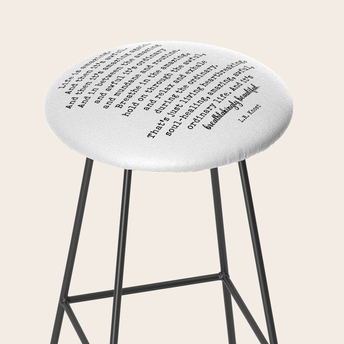 Life Is Amazing. LR Knost Quote Stool Gallery Image 2